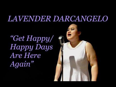 Embedded thumbnail for Lavender Darcangelo &quot;Get Happy/Happy Days&quot;